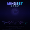 MINDSET ZERO